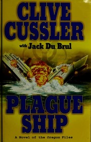 Plague ship : a novel of the Oregon files  Cover Image