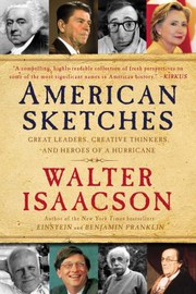 American sketches : great leaders, creative thinkers, and heroes of a hurricane  Cover Image