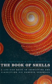The book of shells : a life-size guide to identifying and classifying six hundred seashells  Cover Image