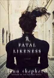 A fatal likeness : a novel  Cover Image