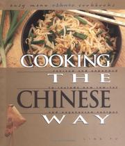 Cooking the Chinese way : revised and expanded to include new low-fat and vegetarian recipes  Cover Image
