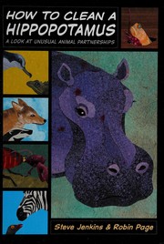 How to clean a hippopotamus : a look at unusual animal partnerships  Cover Image