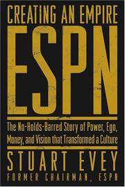 ESPN : the no-holds-barred story of power, ego, money, and vision that transformed a culture  Cover Image