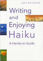 Writing and enjoying haiku : a hands-on guide  Cover Image