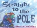 Straight to the pole  Cover Image