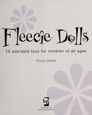 Fleecie dolls : 15 adorable toys for children of all ages  Cover Image