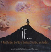 If ... : a mind-bending new way of looking at big ideas and numbers  Cover Image