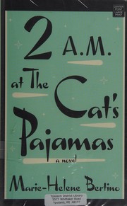 2 a.m. at The Cat's Pajamas : a novel  Cover Image