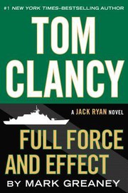 Tom Clancy : full force and effect  Cover Image