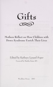 Gifts : mothers reflect on how children with Down Syndrome enrich their lives  Cover Image