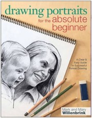 Drawing portraits for the absolute beginner : a clear & easy guide to successful portrait drawing  Cover Image