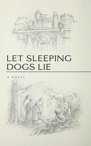 Let sleeping dogs lie : a novel  Cover Image