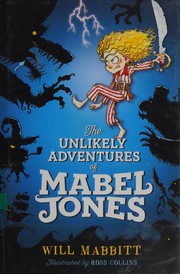 The unlikely adventures of Mabel Jones  Cover Image