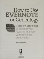 How to use Evernote for genealogy : a step-by-step guide to organize your research and boost your genealogy productivity  Cover Image