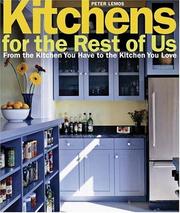 Kitchens for the rest of us : from the kitchen you have to the kitchen you love  Cover Image