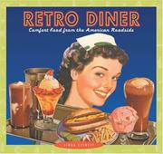Retro diner : comfort food from the American roadside  Cover Image