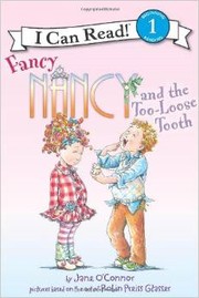 Fancy Nancy and the too-loose tooth  Cover Image