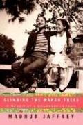 Climbing the mango trees : a memoir of a childhood in India  Cover Image