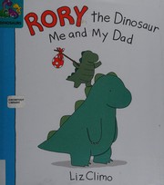 Rory the dinosaur : me and my dad  Cover Image