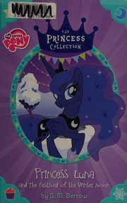 Princess Luna and the festival of the winter moon  Cover Image