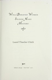 Well-behaved women seldom make history  Cover Image