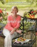 Summer on a plate : more than 120 delicious, no-fuss recipes for memorable meals from loaves and fishes  Cover Image
