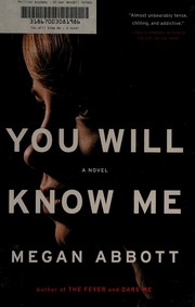You will know me : a novel  Cover Image