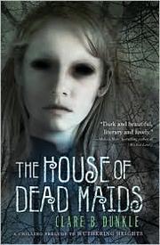 The house of dead maids  Cover Image