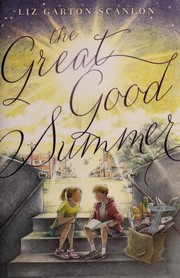 The great good summer  Cover Image