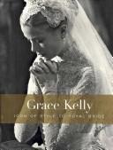 Grace Kelly : icon of style to royal bride  Cover Image